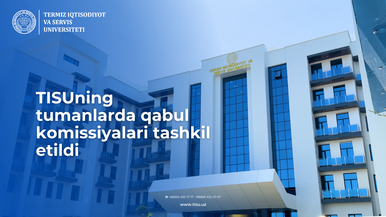 TISUning tumanlarda qabul komissiyalari tashkil etildi